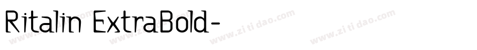 Ritalin ExtraBold字体转换
